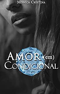 Livro Amor (em) Condicional