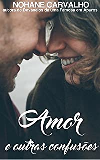 Livro Amor e outras confusões (Devaneios)
