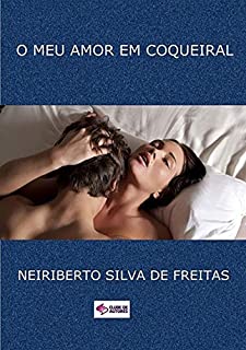 Livro O Meu Amor Em Coqueiral