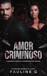 Livro Amor Criminoso: O mafioso turco e a promotora de justiça