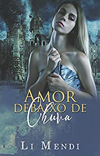 Livro Amor debaixo de chuva (Amor às escuras)