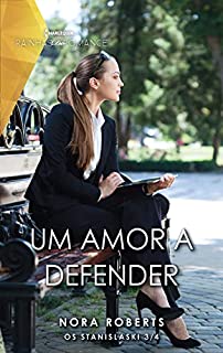 Livro Um amor a defender (Os Stanislask Livro 3)
