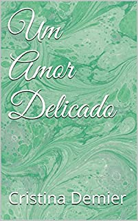 Livro Um Amor Delicado