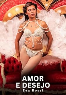 Livro Amor e Desejo: Contos Eróticos Explícitos