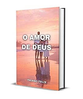 Livro O AMOR DE DEUS