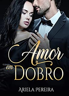 Amor Em Dobro