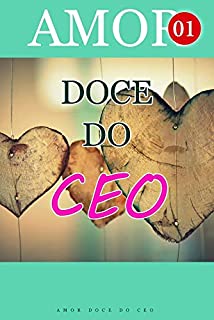 Amor Doce Do CEO 1: Ela Cometeu um Erro