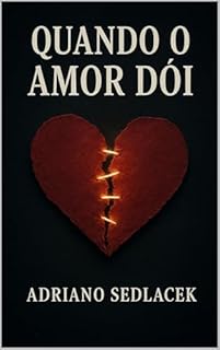 Livro Quando o Amor Dói