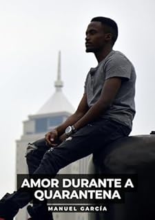 Livro Amor durante a Quarantena: Histórias de sexo erótico gay explícito para adultos em português