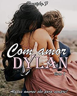 Livro Com Amor Dylan: Duologia Com amor Livro 1