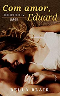 Livro Com amor, Eduard: Duologia Bilhetes - Livro 2