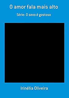 Livro O Amor Fala Mais Alto