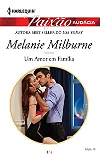 Livro Um Amor Em Família: Harlequin Paixão Audácia ed. 10