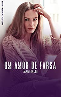 Livro Um Amor de Farsa (Antologia Encantada - Mulher)