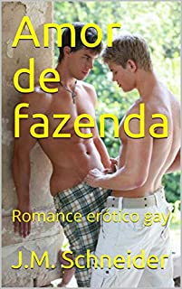 Livro Amor de fazenda: Romance erótico gay
