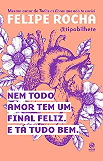 Livro Nem todo amor tem um final feliz. E tá tudo bem.