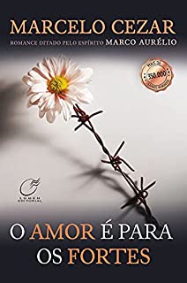 Livro Amor é para os fortes