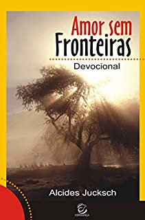 Livro Amor Sem Fronteiras: Devocional