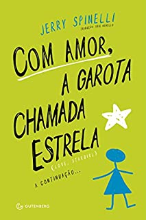 Livro Com amor, a garota chamada Estrela