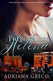 Livro Foi por amor, Helena