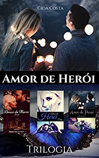 Livro Amor de Herói: Trilogia