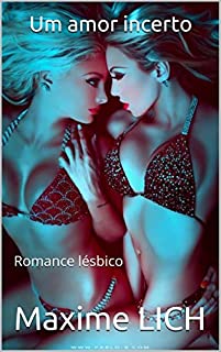 Livro Um amor incerto: Romance lésbico