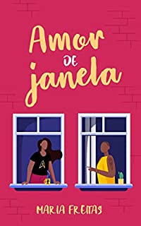 Livro Amor de janela (Clichês em rosa, roxo e azul Livro 4)