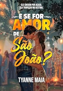 Livro E SE FOR AMOR DE SÃO JOÃO?