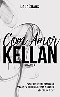Livro Com Amor, Kellan : (volume 2)
