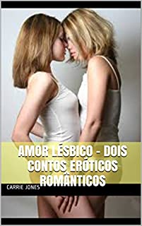 Livro Amor Lésbico - Dois Contos Eróticos Românticos