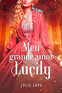Livro Meu Grande Amor, Lucily