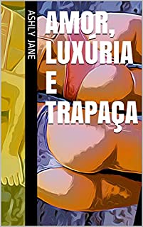 Livro Amor, luxúria e trapaça