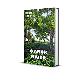 Livro O AMOR MAIOR