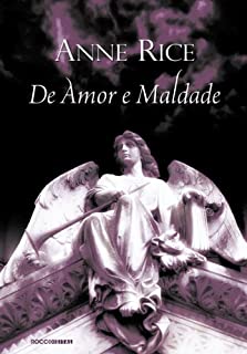 Livro De amor e maldade (As Canções do Serafim Livro 2)