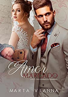 Livro Amor Marcado: Série. Contrato de Casamento - 3