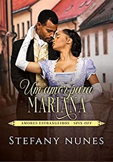 Livro Um amor para Mariana: Spin-off "Amores Estrangeiros"