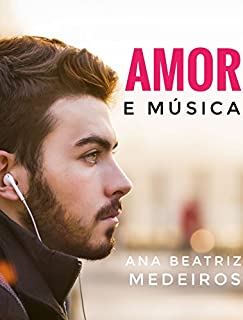 Livro AMOR E MÚSICA