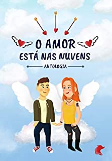 Livro O Amor está nas nuvens: Antologia