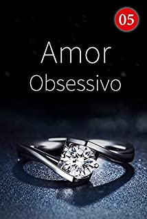 Livro Amor Obsessivo 5: Não significa que você está interessado em mim (Loucura e Verdade Profunda)