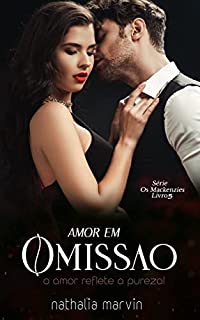 Livro Amor em omissão: Os Mackenzies Livro 5