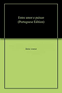 Livro Entre amor e paixao