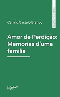 Livro Amor de Perdição: Memorias d'uma familia