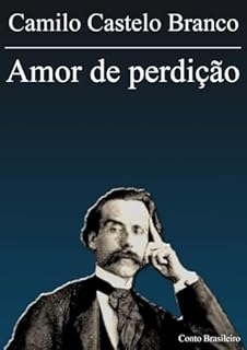 Livro Amor de perdição: Memórias Duma Família