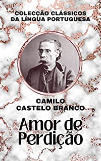 Livro Amor de Perdição: (Memórias duma Família)