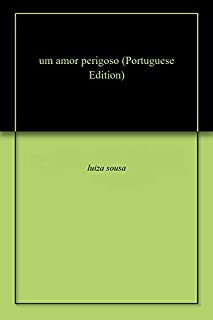 Livro um amor perigoso