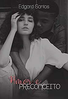 Livro Amor e Preconceito: Aconteceu em Uma Universidade de Nashville