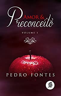 Livro Amor & Preconceito (Volume I) - duologia LGBT
