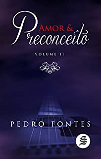 Livro Amor & Preconceito (Volume II) - duologia LGBT