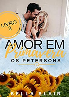 Amor em Primavera: Os Petersons