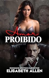 Livro Amor proibido: romance curto erótico
